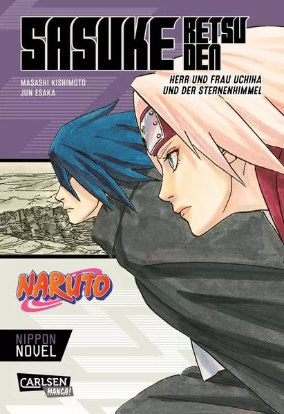 Cover: Naruto - Sasuke Retsuden: Herr und Frau Uchiha und der Sternenhimmel (Nippon Novel)