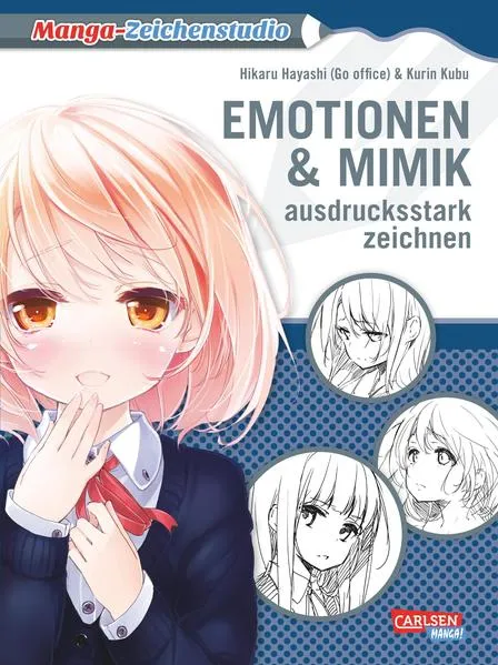 Cover: Manga-Zeichenstudio: Emotionen und Mimik ausdrucksstark zeichnen