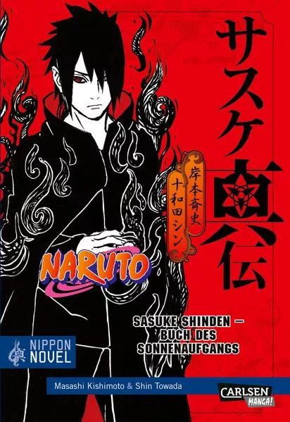Cover: Naruto Sasuke Shinden - Buch des Sonnenaufgangs (Nippon Novel)