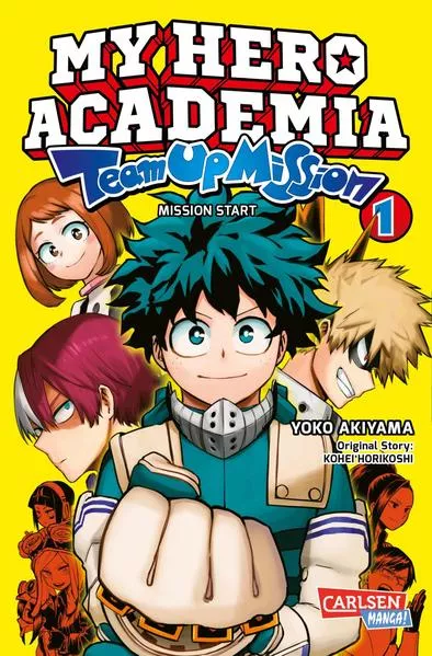 Cover: My Hero Academia Team Up Mission 1