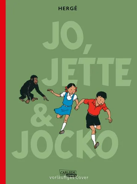 Cover: Die Abenteuer von Jo, Jette und Jocko: Gesamtausgabe