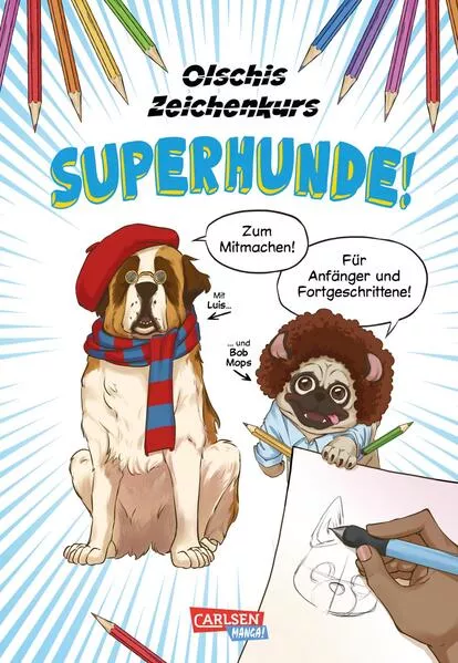 Cover: Olschis Zeichenkurs: Superhunde!