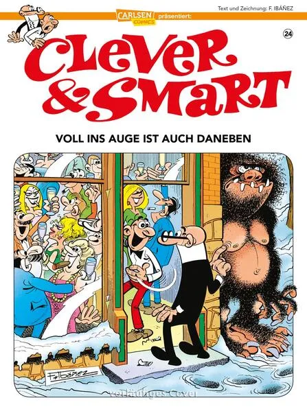 Cover: Clever und Smart 24: Voll ins Auge ist auch daneben