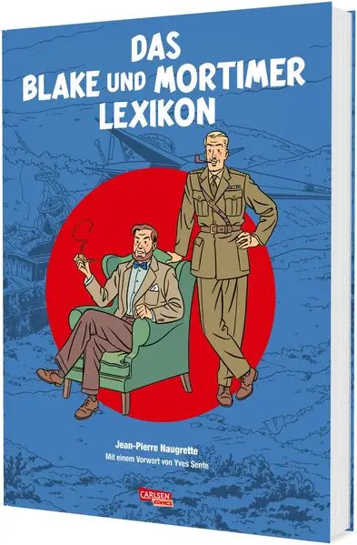 Cover: Blake und Mortimer: Das Blake und Mortimer Lexikon