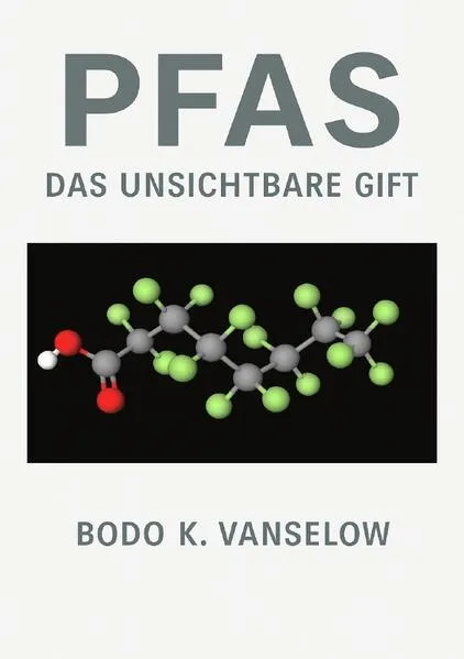 Cover: PFAS – Das unsichtbare Gift