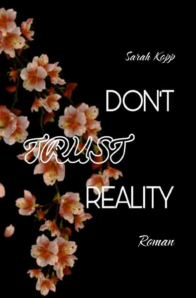 Don't trust-Reihe / Don't trust Reality