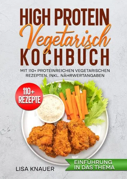 High Protein Vegetarisch Kochbuch