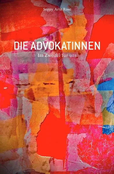 Cover: Die AdvokatInnen Band I