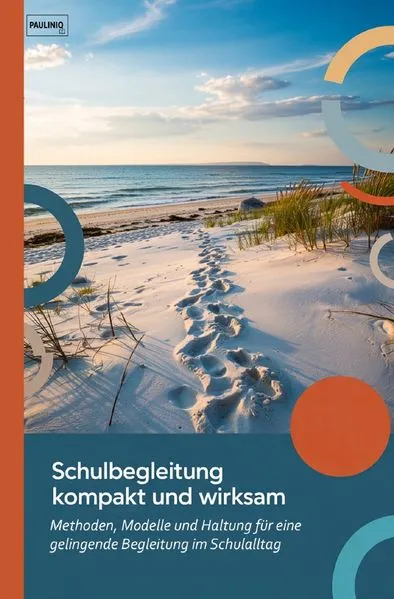 Schulbegleitung kompakt und wirksam