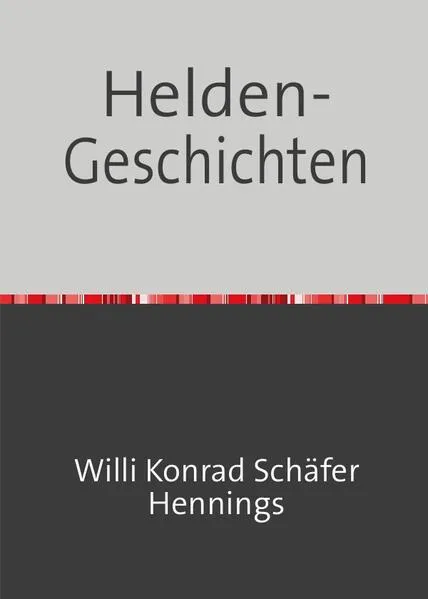 Cover: Helden-Geschichten