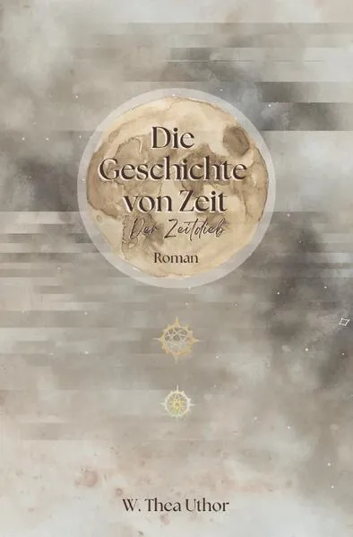 Cover: Die Geschichte von Zeit