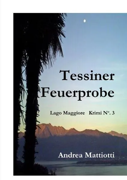 Cover: Tessiner Feuerprobe