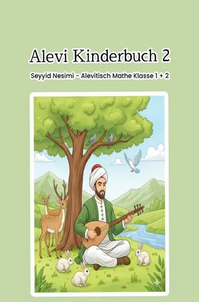 Cover: Alevi Kinderbuch 2 - Seyyid Nesimi - Alevitisch Mathe Klasse 1 + 2