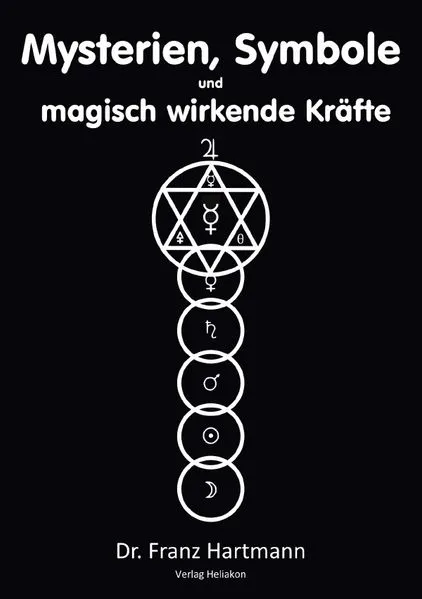 Cover: Mysterien, Symbole und magisch wirkende Kräfte