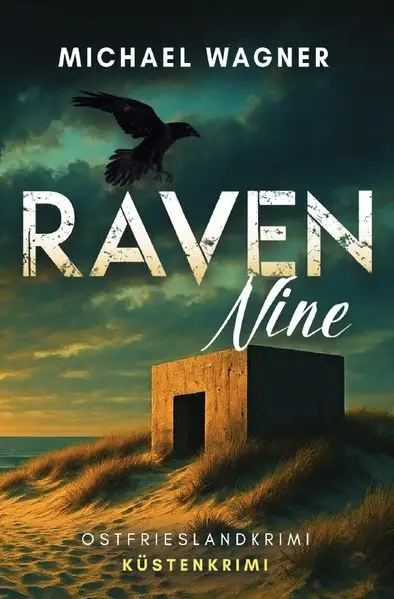 Raven / Raven Nine - Ostfrieslandkrimi (Ravens neunter Fall)