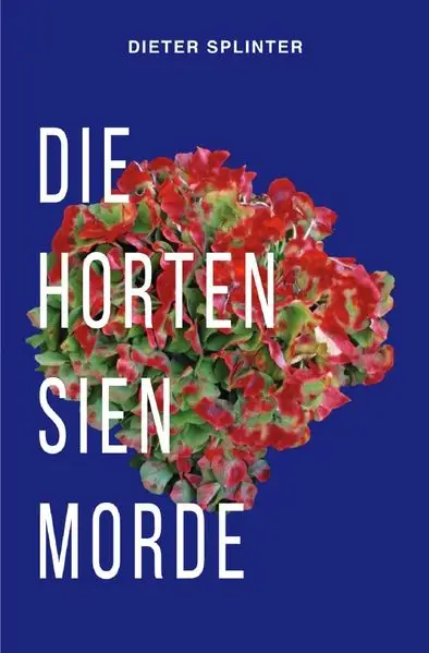 Cover: Die Hortensienmorde
