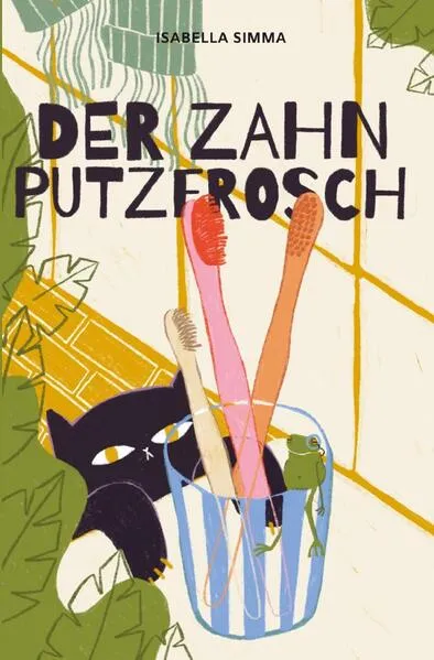 Cover: Der Zahnputzfrosch