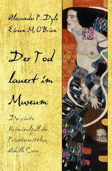 Cover: Ein Kriminalfall des Privatermittlers Achille Corso / Der Tod lauert im Museum