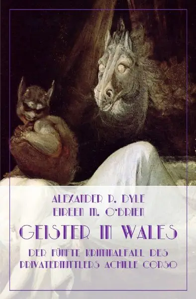 Cover: Ein Kriminalfall des Privatermittlers Achille Corso / Geister in Wales