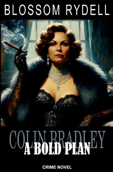 Colin Bradley / Colin Bradley - A bold Plan