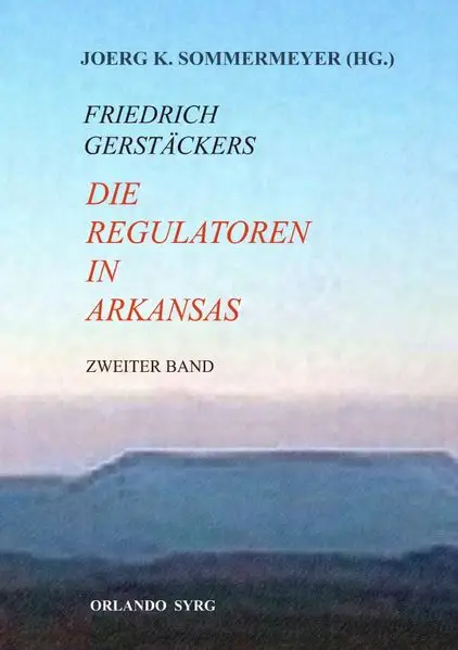 Cover: Orlando Syrg Taschenbuch OrSyTA 22025 / Die Regulatoren in Arkansas II (Zweiter Band)
