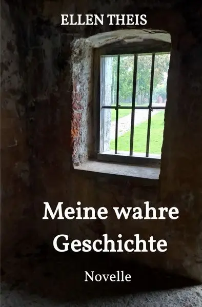 Cover: Meine wahre Geschichte