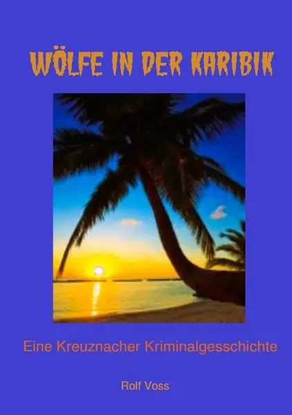 Cover: Wölfe in der Karibik