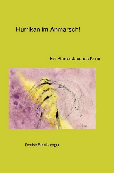 Ein Pfarrer Jacques Krimi / Hurrikan im Anmarsch!