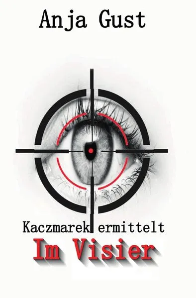 Kaczmarek ermittelt / Im Visier