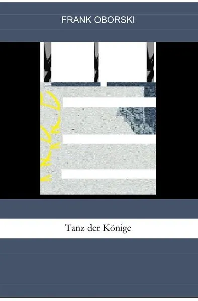 Cover: Tanz der Könige