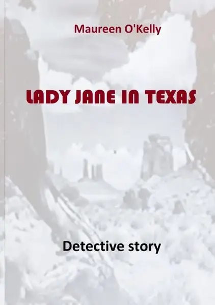 LADY JANE IN TEXAS