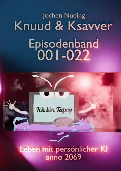 Knuud & Ksavver Episoden Sammelband / Knuud & Ksavver Episodenband 001-022