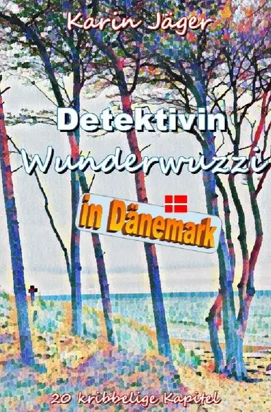 Cover: Detektivin Wunderwuzzi in Dänemark