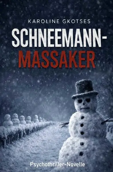 Cover: Schneemann-Massaker