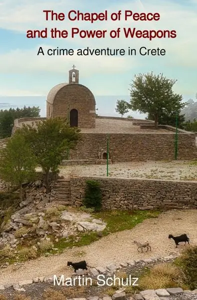 The Chapel of Peace and the Power of Weapons