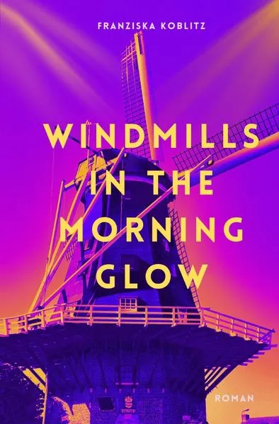 Cover: Windmills In The Morning Glow