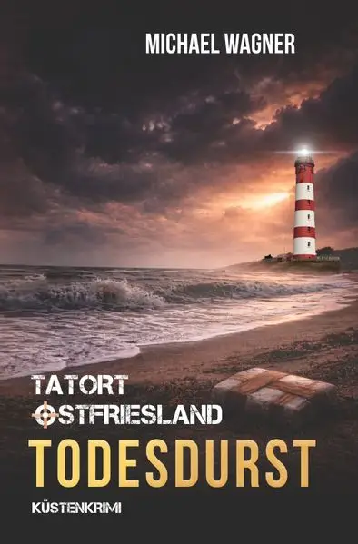 Cover: Tatort Ostfriesland / Tatort Ostfriesland - Todesdurst