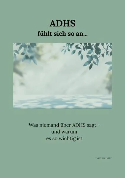 Cover: ADHS fühlt sich so an...