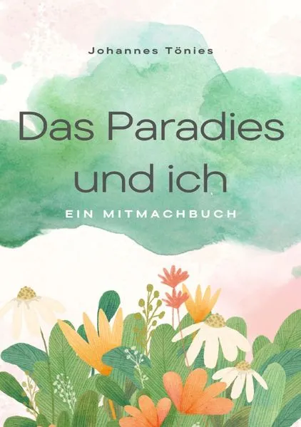 Cover: Das Paradies und ich