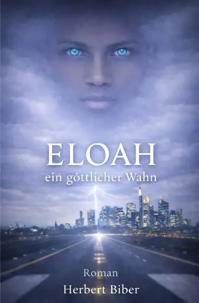 Cover: Eloah - ein göttlicher Wahn