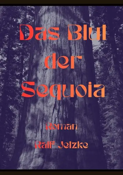 Cover: Das Blut der Squoia