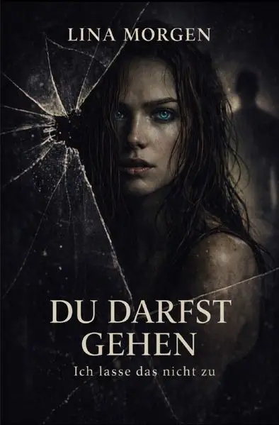 Cover: Du darfst gehen
