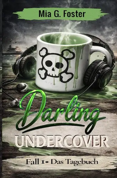 Darling Undercover Das Tagebuch