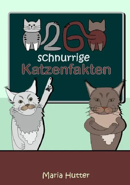 Cover: 26 Schnurrige Katzenfakten