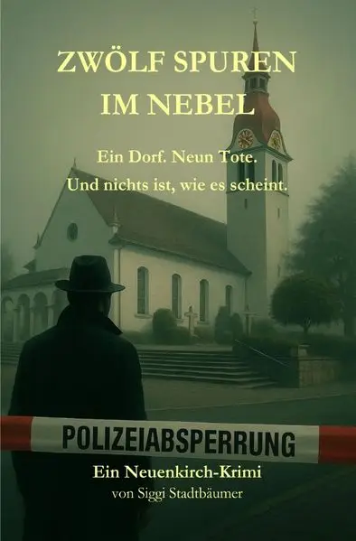 Neuenkirch-Krimi / Zwölf Spuren im Nebel - Ein Neuenkirch-Krimi