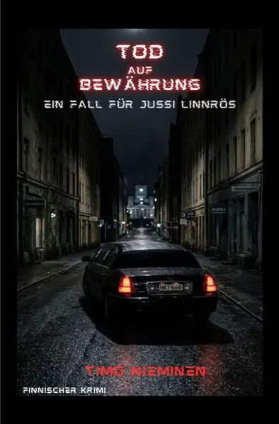 Cover: Kriminalfälle von Jussi Linnrös / Tod auf Bewährung