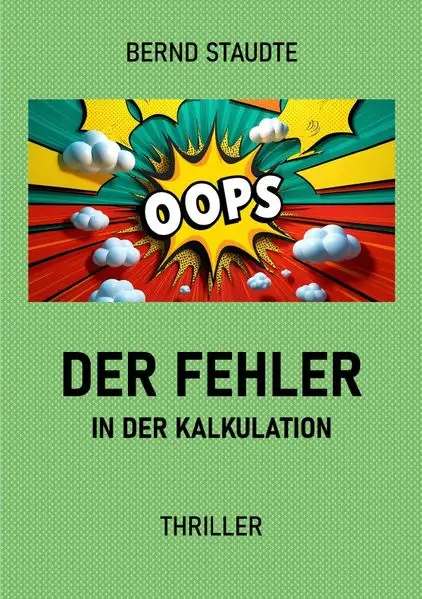 Der Fehler in der Kalkulation