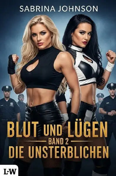 Cover: Blut und Lügen / Blut und Lügen - Band 2 - Die Unsterblichen