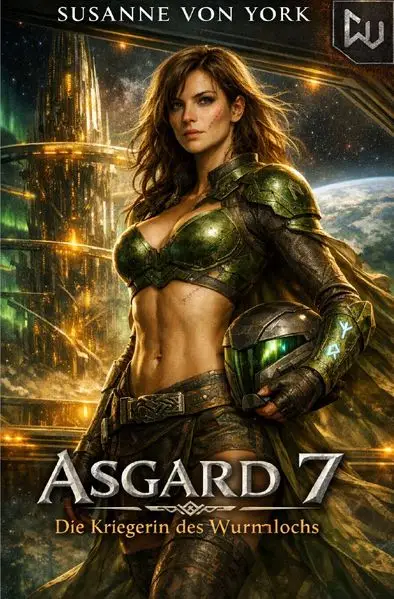 Asgard 7 - Die Kriegerin des Wurmlochs
