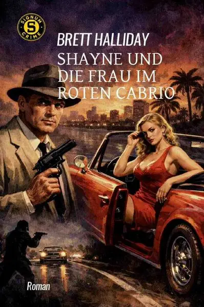 Shayne und die Frau im roten Cabrio